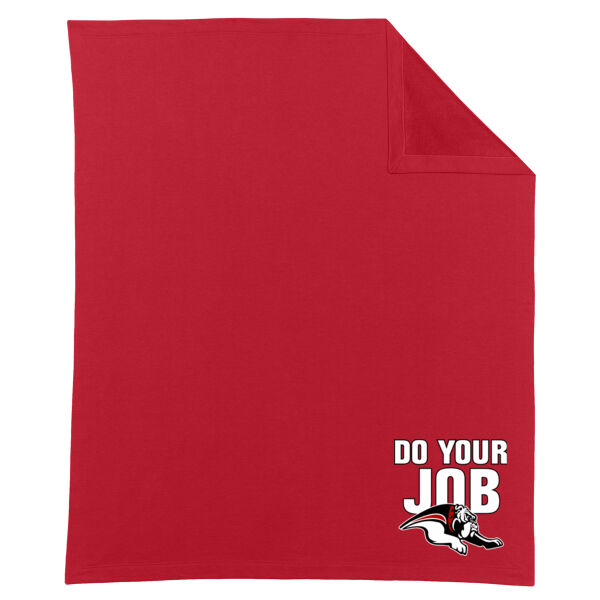 Do Your Job Stadium Blanket Thumbnail